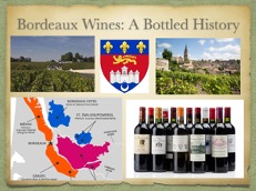 Bordeaux Wines: A Bottled History